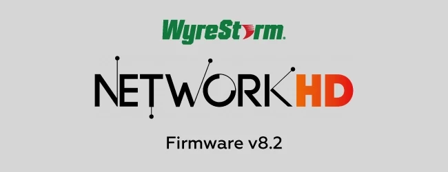 Wyrestorm Network HD-firmwore v8.2