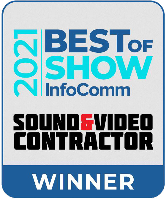 Best of Show, InfoComm 2021 – Sound&Video Contractor